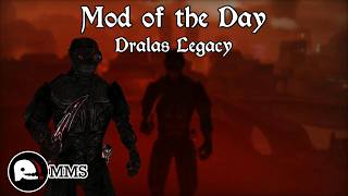 Morrowind Mod of the Day - Dralas Legacy 2026 Showcase