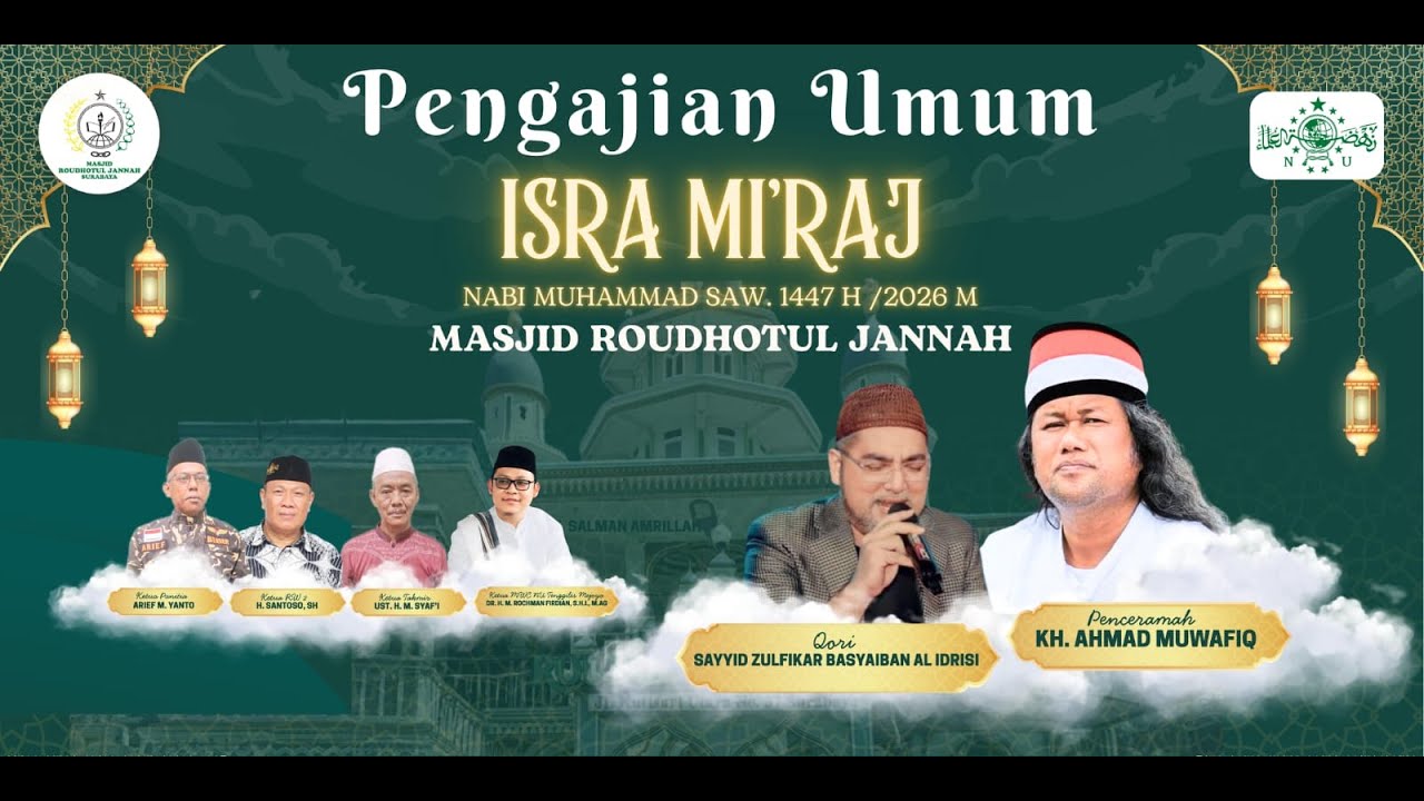 🔴 LIVE PENGAJIAN UMUM MEMPERINGATI ISRA MI'RAJ NABI MUHAMMAD SAW MASJID ROUDHOTUL JANNAH