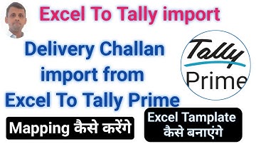 Delivery Challan Importing from Excel to Tally Prime | Tally prime 6.2