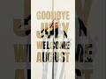 Goodbye July||Welcome August 2025