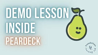 Demo Lesson inside PearDeck