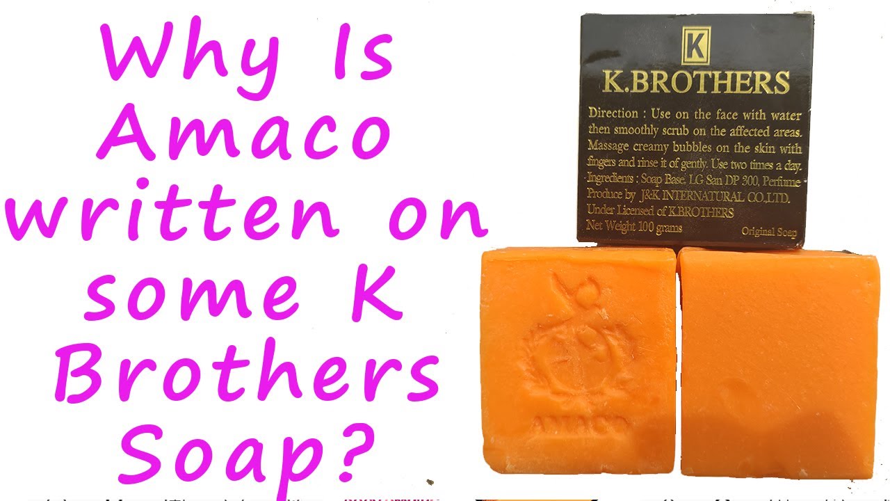 Why Amaco Logo On Some K Brothers Soap? YouTube