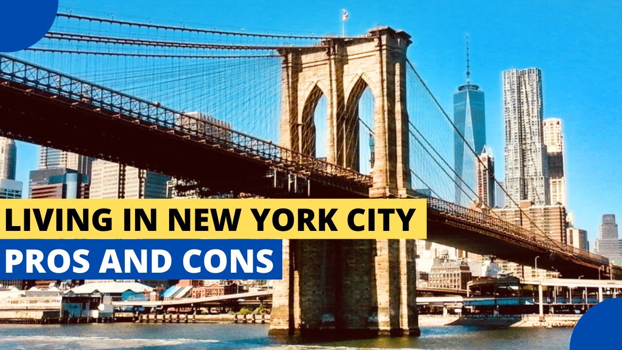 Pros and Cons of Living in New York City - YouTube