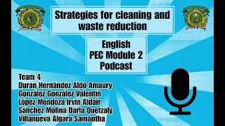 Strategies for cleaning and waste reduction (PEC Module 2 English) Team 4 Plantel Nezahualcóyotl 
