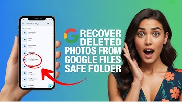 How to Recover Deleted Photos from Google Files Safe Folder