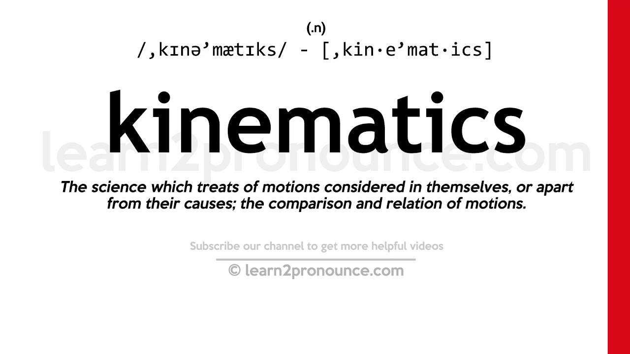 pronunciation-of-kinematics-definition-of-kinematics-youtube