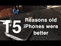 15 Reasons Old iPhones Did It Better