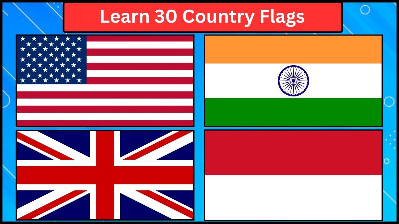 Learn Country Flags for Kids | Identify 30 Country Flags - YouTube