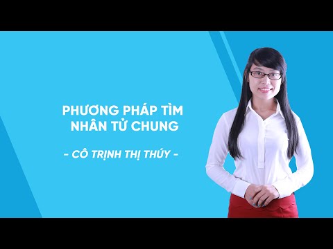 Video Phương pháp tìm nhân tử chung - Toán 8 - Cô Trịnh Thị... - youtube