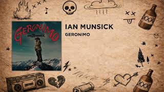 Ian Munsick - Geronimo