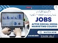 From Student to Professional: Job Options After Social Media Marketing By Zain Ali Digital