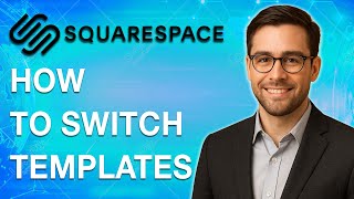 How To Switch Templates On Squarespace 7.0 [2025 Guide]