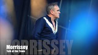 Morrissey - Talk of the Town (The Pretenders Cover - A cappella) 2015 LIVE