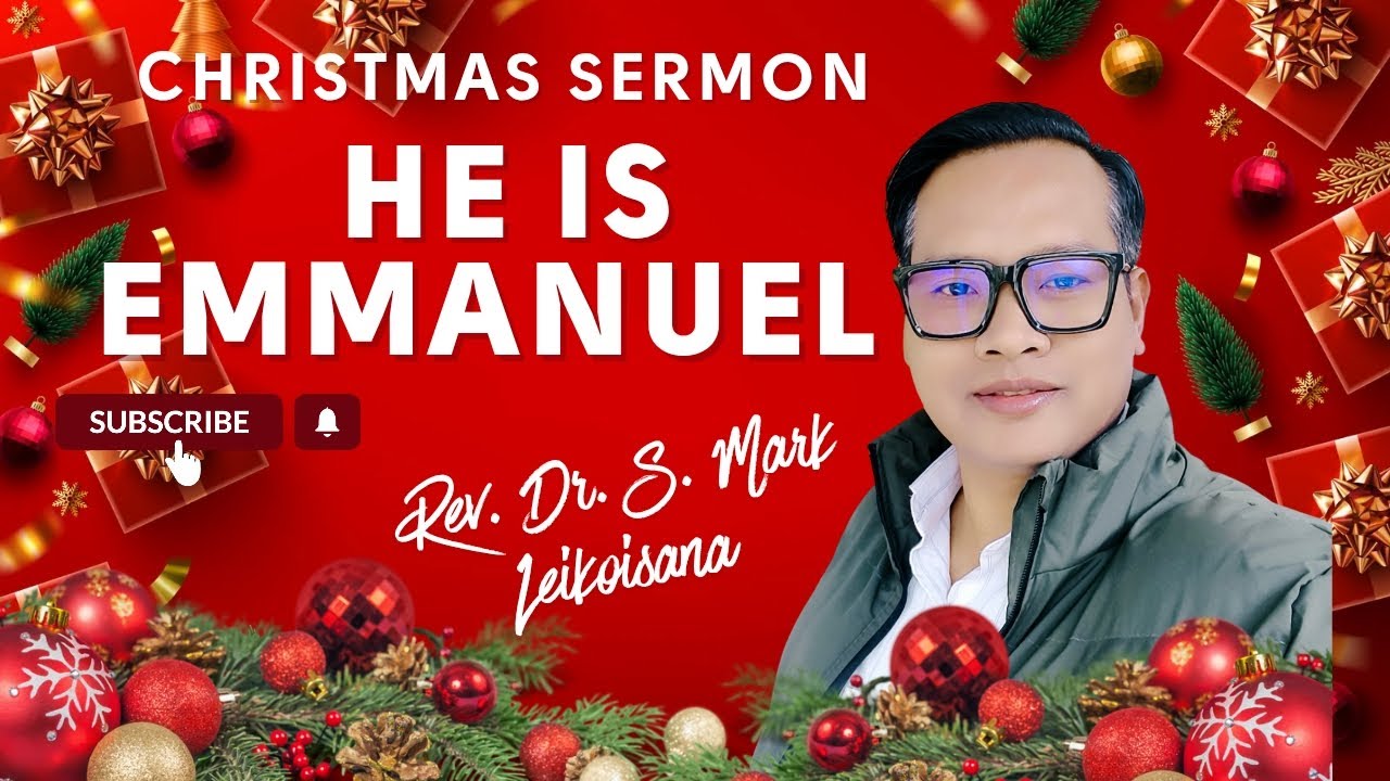 Powerful  Manipuri Christmas Sermon // Topic: He is Emmanuel // ❤️🔥//Rev. Dr. S. Mark Leikoisana 