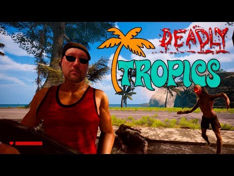 Deadly Tropics 