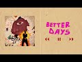 VASA Better Days Official Audio mp3