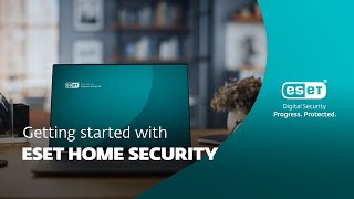 ESET HOME Security tutorial series: How to download and install