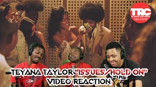 Teyana Taylor “Issues/Hold on” Music Video Reaction