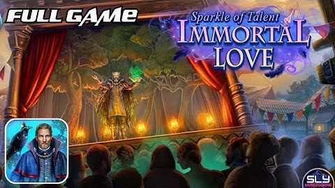 Immortal Love Sparkle of Talent Walkthrough
