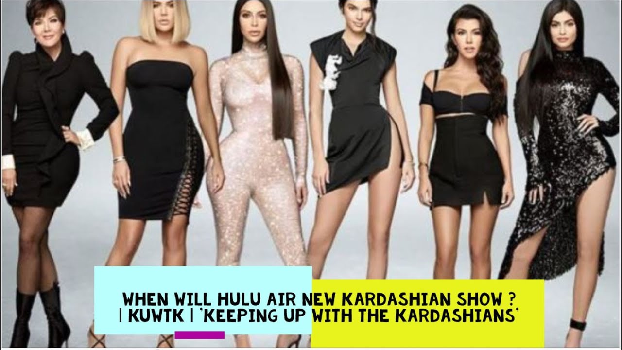 When will Hulu air new Kardashian show ? | KUWTK | 'Keeping Up With The