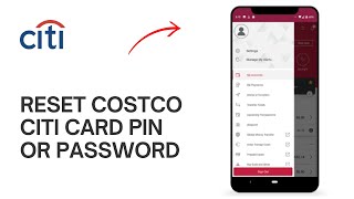 How to Reset Costco Citi Card PIN or Password
