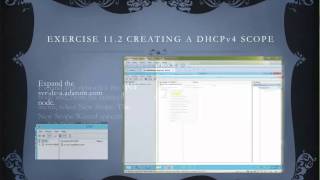 Exam 70-410 Windows Server 2012 Lab 11 Deploying and Configuring the DHCP Service