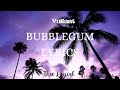 Valiant Bubblegum Lyrics mp3