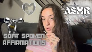 ASMR Soft Spoken Affirmations