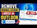 How to remove webmail account linked in outlook 2025