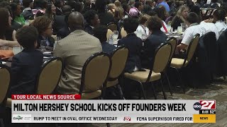 Milton Hershey School kicks off Founders Week