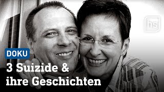 3 Suizide, 3 Hinterbliebene, 3 Geschichten | hessenschau