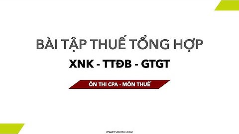 Bài tập tính thuế giá trị gia tăng