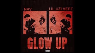 NAV - Glow Up (Remix) Feat. Lil Uzi Vert (Audio)