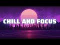 Ambient Electronic Music - CHILL AND FOCUS - Volume 1 - Background Music For Relax, Study, Work