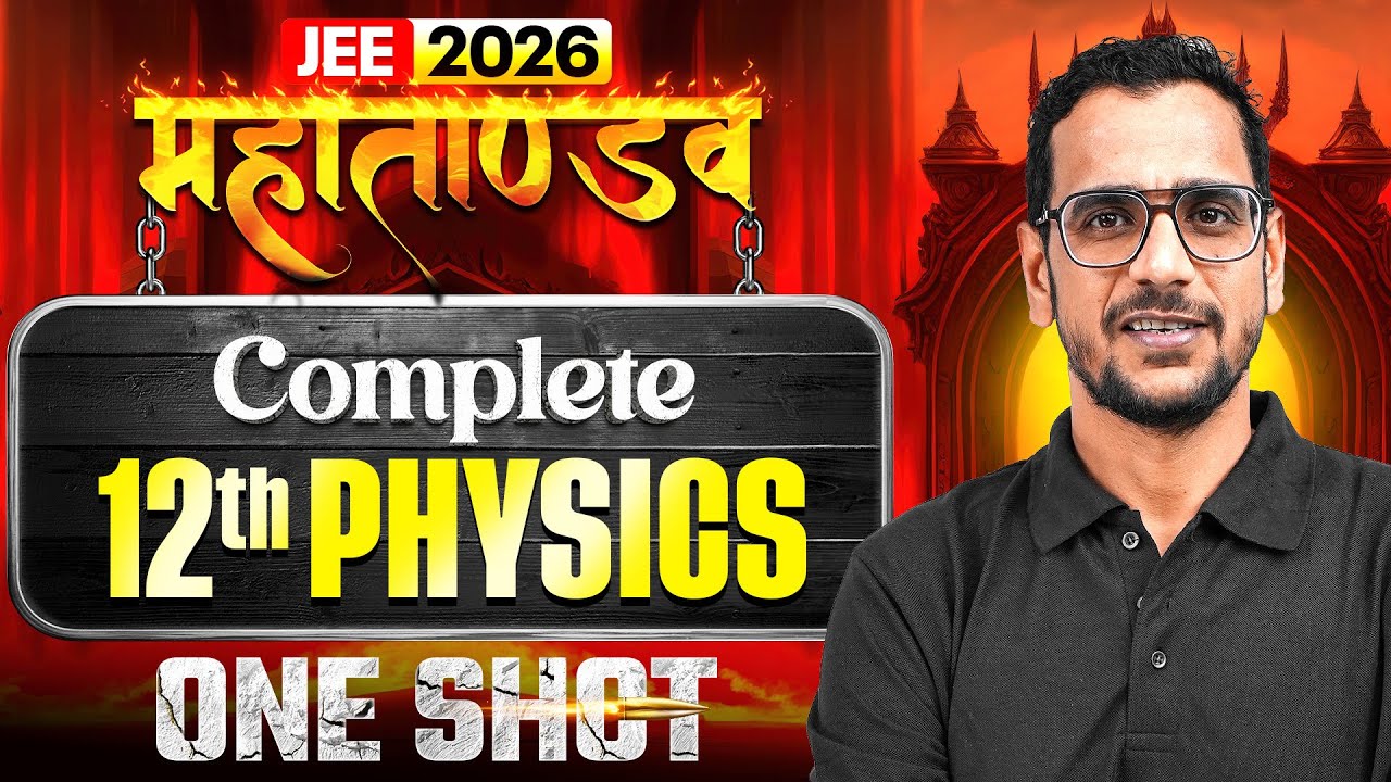 Complete Class 12th PHYSICS in 1 Shot | PART - 2 | All Concepts & PYQs | JEE 2026