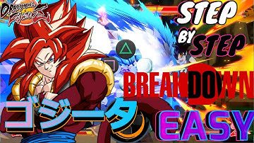 🅳🅱🅵🆉 ➤Gogeta (SSJ4) combo BreakDown on-screen inputs!!!【 Dragon Ball FighterZ】