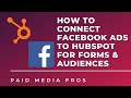 How to Connect Facebook Ads to HubSpot