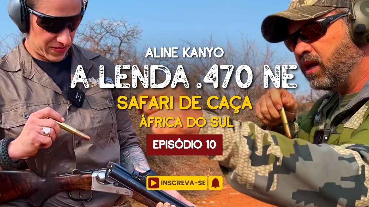 EP10. CALIBRE .470 NITRO EXPRESS, A LENDA DA ÁFRICA. SAFÁRI DE CAÇA NA ÁFRICA DO SUL.