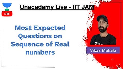 Most Expected Questions on Sequence of Real numbers | Vikas Mahalal | JAM 2020 | Unacademy Live
