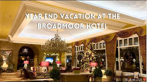 308. YEAR END FAMILY VACATION AT THE BROADMOOR HOTEL!