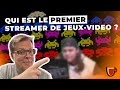 Qui est le premier streamer de jeuxvido 