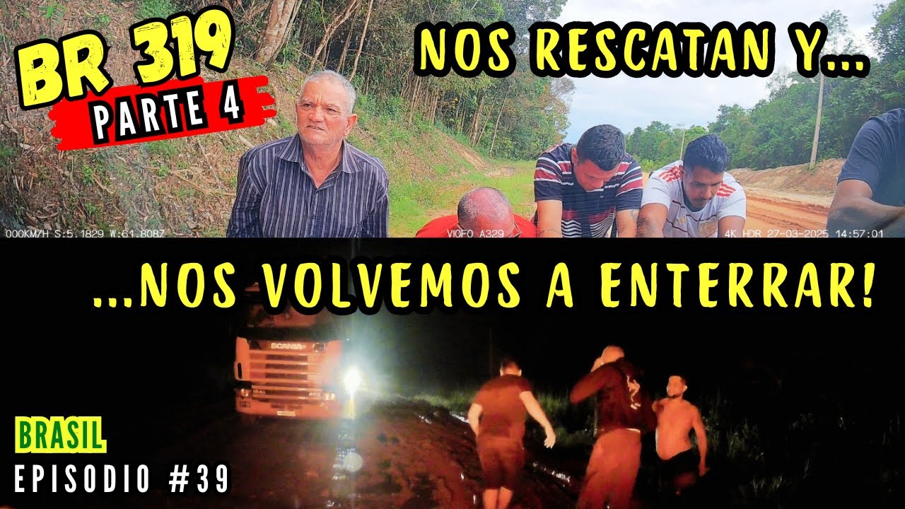 39 SUR AMÉRICA en Carro⚠️BR-319⚠️ Parte 4❌ NOS RESCATAN Y NOS VOLVEMOS A ENTERRAR ❌ País 3🇧🇷Brasil🇧🇷