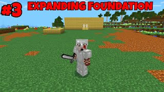 EXPANDING THE FOUNDATION | Minecraft Survival Eps. 3