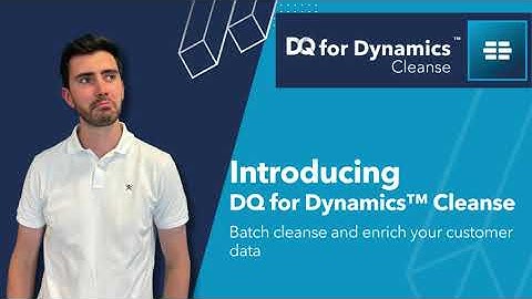 Continuously cleanse your data within Dynamics 365 with DQ for Dynamics™ Cleanse