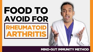 4 Common Foods that Make Rheumatoid Arthritis Worse [AVOID THIS]: Gut Health Expert