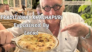 Traditional Khachapuri: Explained By Local Chef