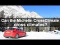 Does the Michelin CrossClimate work in ALL weathers?