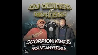 Mpanyas feat  Dj Gwinya as Scopiom kings = Nyanganyeriwa 2024