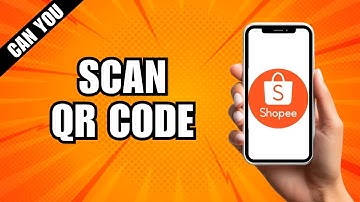 How To Easily Scan Shopee QR Code
