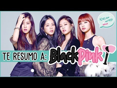 ¿QUIERES SER BLINK? TE RESUMO A BLACKPINK | #TeResumoA ¿QUIERES SER BLINK? TE RESUMO A BLACKPINK | #TeResumoA